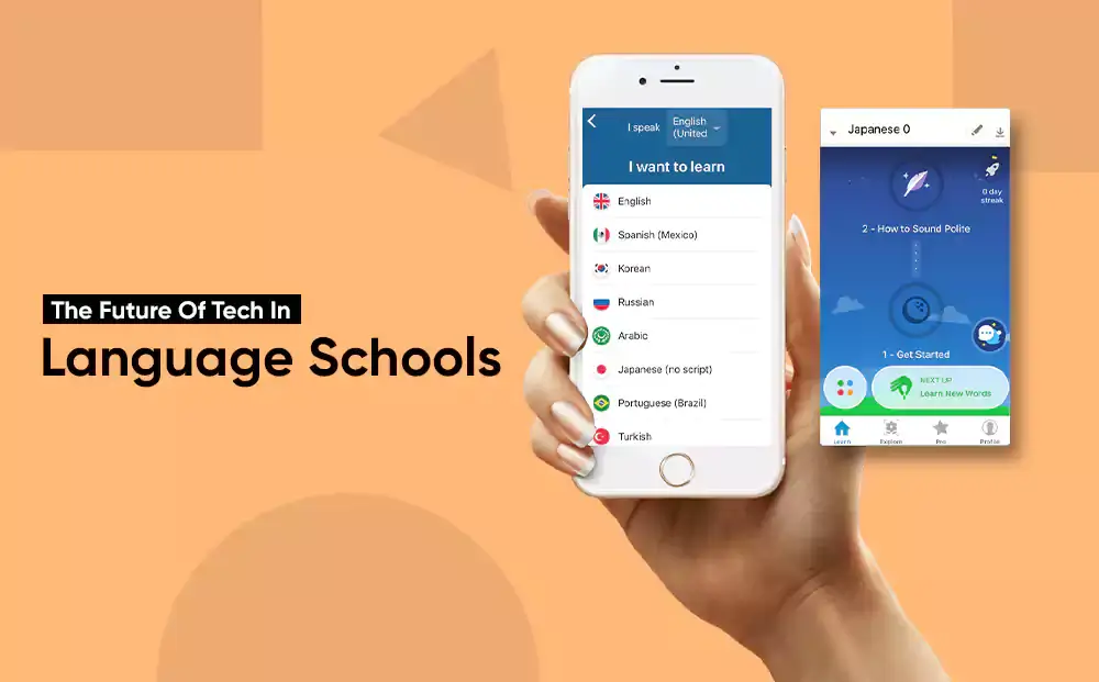 The Future Of Tech In Language Schools